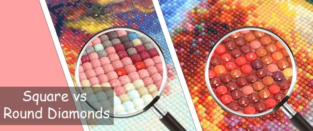 Square Vs. Round Diamond | Which one is Best for Diamond Painting? 1 Square Vs Round Diamonds